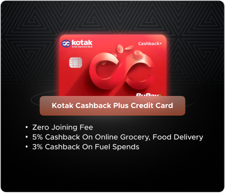 Kotak Cashback Plus Credit Card Earn Cashback Effortlessly on Everyday Spending